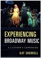 Sherrell, Kat Sherrell, Sherrell Kat - Experiencing Broadway Music