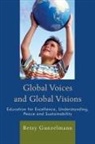 Betsy Gunzelmann - Global Voices and Global Visions