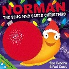 Sue Hendra, Hendra Sue, Paul Linnet, Linnet Paul, SUE HENDRA - Norman the Slug Who Saved Christmas