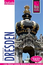 Gabriele Kalmbach, Klaus Werner - Reise Know-How CityGuide Dresden