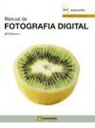 Mediaactive - MANUAL DE FOTOGRAFÍA DIGITAL