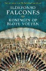 Ildefonso Falcones - Koningin op blote voeten