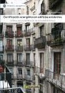 Sergi Pérez Cobos - Certificación energética en edificios existentes : criterios para la identificación de la envolvente térmica