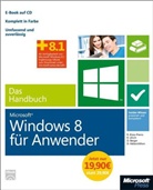 Domini Berger, Dominik Berger, Rolan Kloss-Pierro, Roland Kloss-Pierro, Melanchthon, Daniel Melanchthon - Microsoft Windows 8 für Anwender - Das Handbuch, Sonderausgabe m. CD-ROM
