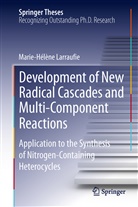 Marie-Helene Larraufie - Development of New Radical Cascades and Multi-Component Reactions