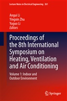 Angui Li, Yuguo Li, Yingxi Zhu, Yingxin Zhu - Proceedings of the 8th International Symposium on Heating, Ventilation and Air Conditioning