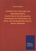 Eduard Albert - Lehrbuch der Chirurgie und Operationslehre. Bd.2