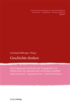 Christop Kühberger, Christoph Kühberger - Geschichte denken
