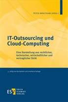 Peter Bräutigam, Peter (Prof. Dr. Bräutigam, Matthia Ferstl, Matthias Ferstl, GRAB, Hartwig Grabbe... - IT-Outsourcing und Cloud-Computing