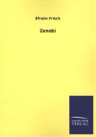 Efraim Frisch - Zenobi