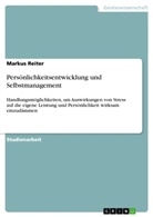 Markus Reiter - Persönlichkeitsentwicklung und Selbstmanagement