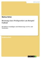 Markus Reiter - Beratung eines Profisportlers am Beispiel Fußball