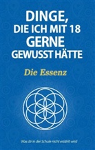 Fischer Elias, Elias Fischer - Dinge, die ich mit 18 gerne gewusst hätte - Die Essenz