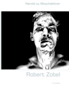 Herold zu Moschdehner - Robert Zobel