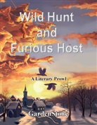 Gardenstone, GardenStone - Wild Hunt and Furious Host