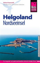 Robert Hanewald, Roland Hanewald - Reise Know-How Helgoland
