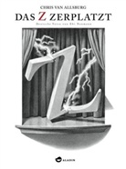 Chris Van Allsburg, Chris Van Allsburg, Chris Van Allsburg - Das Z zerplatzt