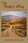 Gerald McFarland, Gerald W. McFarland - The Brujo's Way