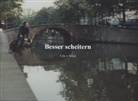 Hubertu Gassner, Hubertus Gaßner, Kölle, Brigitte Kölle - Besser scheitern. Film + Video