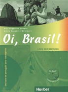 Nagamine Somme, Nai Nagamine Sommer, Nair Nagamine Sommer, Nagamine Weidmann, Odete Nagamine Weidmann, Ligi Maia-Berndt - Oi, Brasil! - einsprachige Ausgabe: Oi, Brasil ! Einsprachige Ausgabe Livro de exercicios + MP3 CD