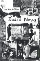 Ina Kock-Nito - Bossa Nova