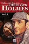 Arthur Conan Doyle - De complete avonturen van Sherlock Holmes / 3 / druk 1