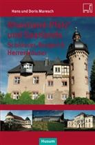 Doris Maresch, Han Maresch, Hans Maresch - Rheinland-Pfalz' und Saarlands Schlösser, Burgen und Herrensitze