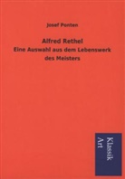 Josef Ponten - Alfred Rethel