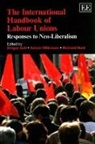 Gregor/ Wilkinson Gall, Professor Gregor Wilkinson Gall, Professor Gregor Gall, Richard Hurd, Adrian Wilkinson - International Handbook of Labour Unions