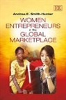 Andrea Smith-Hunter, Andrea E. Smith-Hunter - Women Entrepreneurs in the Global Marketplace