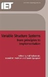 Leonid Fridman, Asif Sabanovic, Asif (EDT)/ Fridman Sabanovic, Sarah Spurgeon, Leonid Fridman, Leonid M. Fridman... - Variable Structure Systems