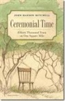 John Hanson Mitchell - Ceremonial Time