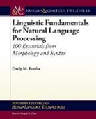 Emily M Bender, Emily M. Bender - Linguistic Fundamentals for Natural Language Processing