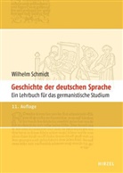 Wilhelm Schmidt, Berne, Elisabeth Berner, Helmu Langner, Wol, Norbert Richard Wolf - Geschichte der deutschen Sprache
