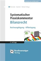 Brösel, Gerrit Brösel, Peterse, Karl Petersen, Zwirne, Christia Zwirner... - Systematischer Praxiskommentar Bilanzrecht (BilR)