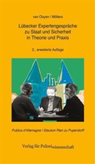 Martin H. W. Möllers, Robert C. van Ooyen, Robert Chr. van Ooyen - Lübecker Expertengespräche zu Staat und Sicherheit in Theorie und Praxis