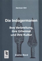 Herman Hirt - Die Indogermanen. Bd.2