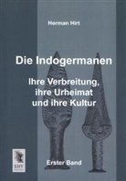 Herman Hirt - Die Indogermanen. Bd.1