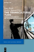 Luc Bond, Lucy Bond, Rapson, Rapson, Jessica Rapson - The Transcultural Turn