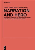 Victo Millet, Victor Millet, Sahm, Sahm, Heike Sahm - Narration and Hero