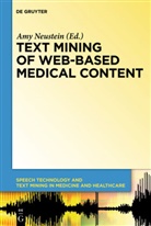 Am Neustein, Amy Neustein - Text Mining of Web-Based Medical Content
