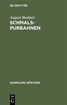 August Boshart - Schmalspurbahnen