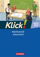 Christina Wolf, Daniel Jacob, Elisabeth Jenert, Florian Plattner, Christe Gerling, Danie Jacob... - Klick! Mathematik, Mittel-/Oberstufe, Östliche und westliche Bundesländer: Klick! Mathematik - Mittel-/Oberstufe - Ausgabe 2009 - 10. Schuljahr
