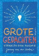 Janny van der Molen, Els van Egeraat - Grote gedachten
