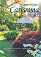Heiderose Gelzer - Carissima