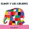 David McKee - Elmer y los colores
