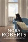 Nora Roberts, Nora . . . [et al. ] Roberts - Hotel Boonsboro 3. La esperanza perfecta