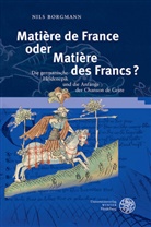 Nils Borgmann - Matière de France oder Matière des Francs?