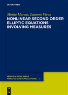 Mosh Marcus, Moshe Marcus, Laurent Véron - Nonlinear Second Order Elliptic Equations Involving Measures