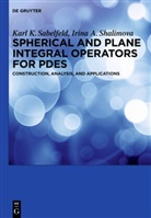 Karl Sabelfeld, Karl K Sabelfeld, Karl K. Sabelfeld, Irina A Shalimova, Irina A. Shalimova, Irina S. Shalimova - Spherical and Plane Integral Operators for PDEs